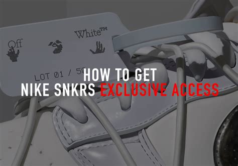 exclusive access nike snkrs.